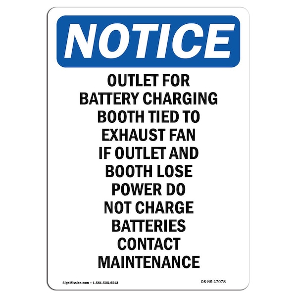 Safety Sign, OSHA Notice, 5" Height, Outlet For Battery Charging Booth Sign, Portrait, 10PK